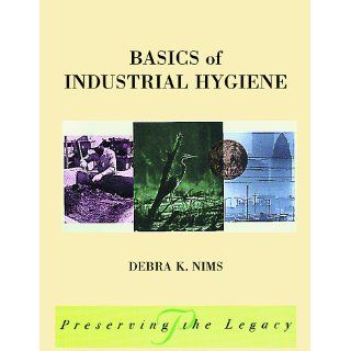 Basics of Industrial Hygiene 9780471299837 Medicine & Health Science Books @