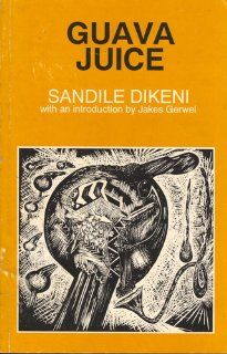 Guava Juice (Mayibuye History & Literature Series) Sandile Dikeni, Jakes Gerwel 9780620169318 Books