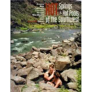 Hot Springs & Hot Pools of the Southwest Marjorie Gersh Young 9781890880033 Books