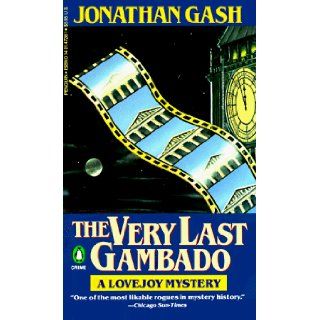 The Very Last Gambado (Lovejoy Mystery) Jonathan Gash 9780140147384 Books