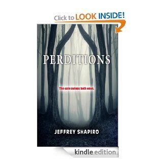 Perditions eBook Jeffrey Shapiro Kindle Store