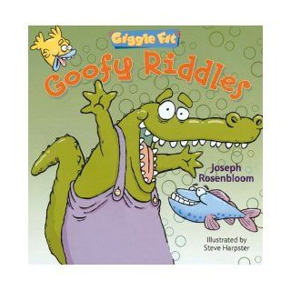 Giggle Fit Goofy Riddles Joseph Rosenbloom, Steve Harpster 9781402701191 Books