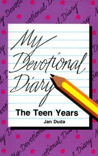 My Devotional Diary The Teen Years Jan Duda 9780570039976 Books