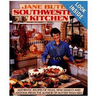 Jane Butel's Southwestern Kitchen Jane Butel 0075478000906 Books
