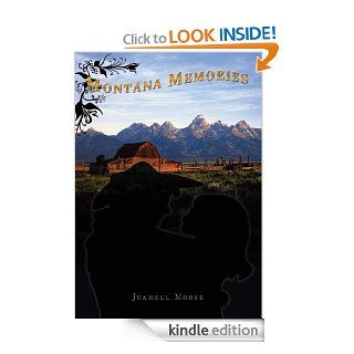 Montana Memories   Kindle edition by Juanell Moore. Romance Kindle eBooks @ .