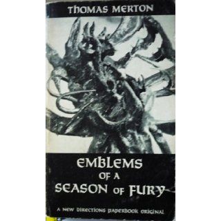 Emblems of A Season of Fury Thomas Merton Books
