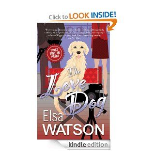 The Love Dog   Kindle edition by Elsa Watson. Romance Kindle eBooks @ .