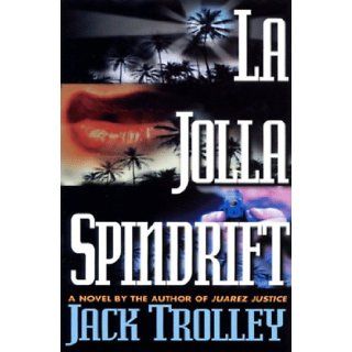LA Jolla Spindrift Jack Trolley 9780786705139 Books
