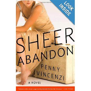 Sheer Abandon A Novel Penny Vincenzi 9780767926256 Books