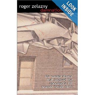 Damnation Alley Roger Zelazny 9780743413176 Books
