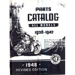 INDIAN MOTORCYCLE 1936 42 PARTS CATALOG Jacob D. Junker Editor & Publisher Books