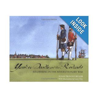 Yankee Doodle And The Redcoats Susan Beller 9780761326120 Books
