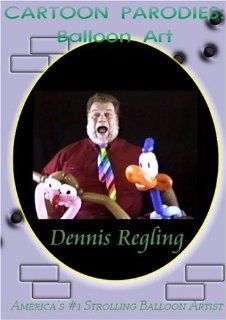 Balloon Sculpture Twisting DVD CARTOON PARODIES Dennis Regling   The Balloon Guy Movies & TV