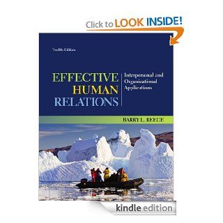 Effective Human Relations Interpersonal and Organizational Applications eBook Barry Reece Kindle Store