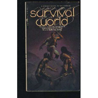 Survival World Frank Belknap Long 9780451747501 Books