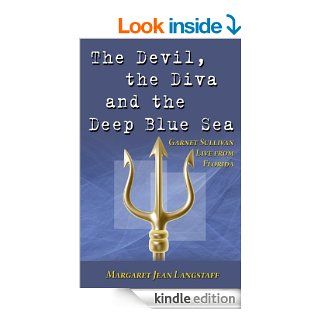 The Devil, the Diva and the Deep Blue Sea (Garnet Sullivan Live from Florida Series Book 2) eBook Margaret Jean Langstaff Kindle Store