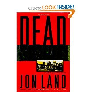 Dead Simple Jon Land 9780312864897 Books