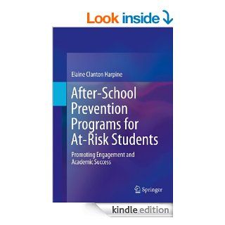 After School Prevention Programs for At Risk Students   Kindle edition by Elaine Clanton Harpine. Health, Fitness & Dieting Kindle eBooks @ .