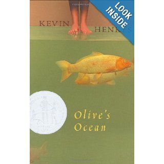 Olive's Ocean (Newbery Honor Book) Kevin Henkes 9780060535445 Books