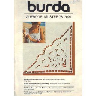Burda Motifs for Richelieu Embroidery 781/001 (Aufbugelmuster 781/001) Burda Books