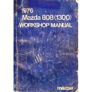 1976 Mazda 808 (1300) Workshop Manual Mazda Books