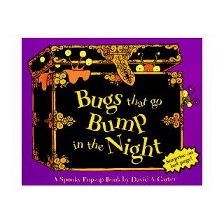 Bugs That Go Bump in the Night David A. Carter 9780689801204 Books