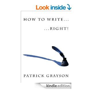How to WriteRight eBook Patrick Grayson Kindle Store