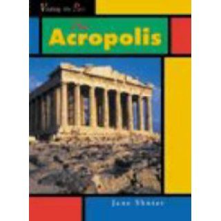 Visting the Past the Acropolis (Visiting the past) Jane Shuter 9780431027753 Books