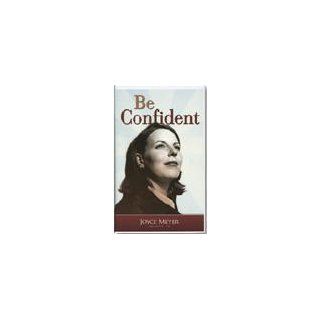 BE CONFIDENT (DVD; D158) JOYCE MEYER Books
