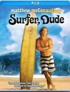 Surfer, Dude [Blu ray] Matthew McConaughey, Woody Harrelson, Willie Nelson, Scott Glenn, Sarah Mason, S.R. Bindler, Gus Gustawes, Mark Gustawes Movies & TV