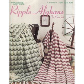 Ripple Afghans to Crochet (Leaflet 791) Leisue Arts Books