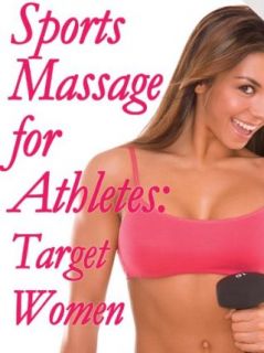 Sports Massage; Target Women Carrie Lance, MyMassageVideo  Instant Video