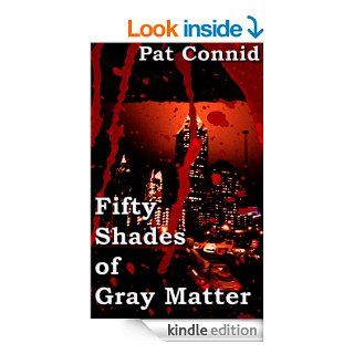 50 Shades of Gray Matter Book 4 (The Swordsman Series) eBook Pat Connid Kindle Store