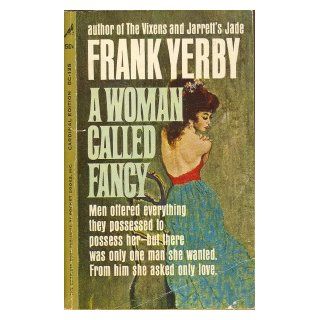 A Woman Called Fancy Frank Yerby Books