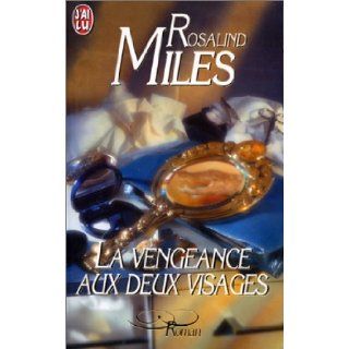 La Vengeance aux deux visages Rosalind Miles 9782290053911 Books
