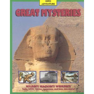 Info Great Mysteries (Info Adventure (Twocan)) Two Can Editors 9781587281075 Books