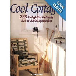 Cool Cottages 235 Delightful Retreats, 825 to 3, 500 Square Feet Jan Prideaux, Inc. Home Planners 9781881955917 Books