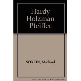 Hardy Holzman Pfeiffer (Monographs on contemporary architecture) Michael Sorkin 9780823072644 Books