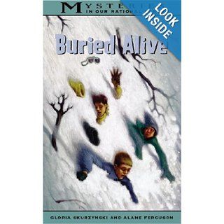 Mysteries in Our National Parks Buried Alive (#12) Gloria Skurzynski, Alane Ferguson 9780792269687 Books