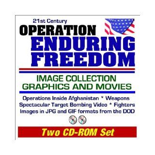 21st Century Operation Enduring Freedom Image Collection Graphics and Movies Operations Inside Afghanistan, Weapons, Spectacular Target Bombing Video, Fighters, DOD Images in JPG and GIF Formats (Two CD ROM Set) Department of Defense 9781592480579 Books
