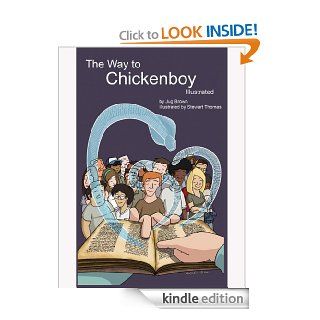 The Way to Chickenboy Illustrated eBook Jug Brown, Stewart Thomas Kindle Store