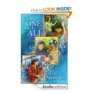 For One and All eBook Ilene Morris Kindle Store