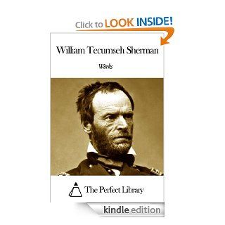 Works of William Tecumseh Sherman eBook William Tecumseh Sherman Kindle Store