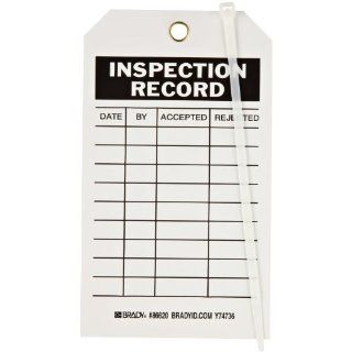 Brady 86620 7" Height, 4" Width, B 851 Economy Polyester, Black On White Color Inspection And Material Control Tag (Pack Of 10) Industrial Warning Signs