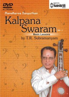 Manodharma Sangeetham Kalpana Swaram Part 1 Basic Lessons T.R.Subramanyam Prof. T.R.Subramanyam, Dr.Radha Venkatachalam, Smt. Sitalakshmi Madhavan, Dr. Sitalakshmi C.Nunna, T.R.Subramanyam Movies & TV