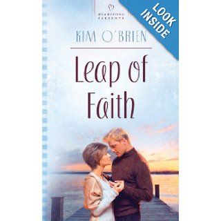 Leap of Faith (Connecticut Weddings Series #1) (Heartsong Presents #829) Kim O'Brien 9781602602632 Books