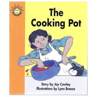 The Cooking Pot (Sunshine Fiction, Level 1, Set G) (9780780249547) Joy Cowley, Lynn Breeze Books