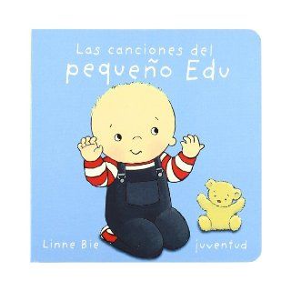 Canciones del pequeo Edu, Las Linne Bie 9788426136961 Books