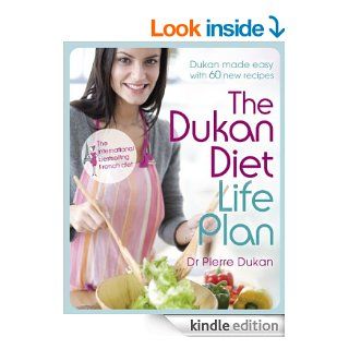 The Dukan Diet Life Plan eBook Dr Pierre Dukan Kindle Store