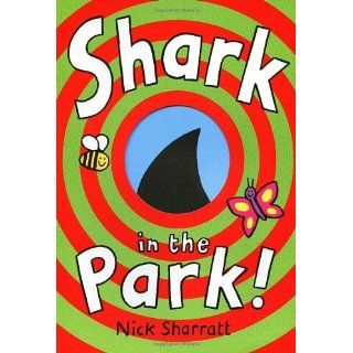 Shark in the Park Nick Sharratt 9780552549776 Books
